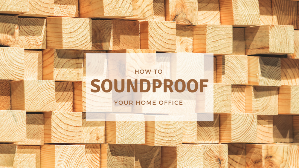 Soundproof Your Home Office